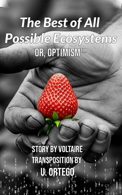 Book Cover: The Best of all Possible Ecosystems